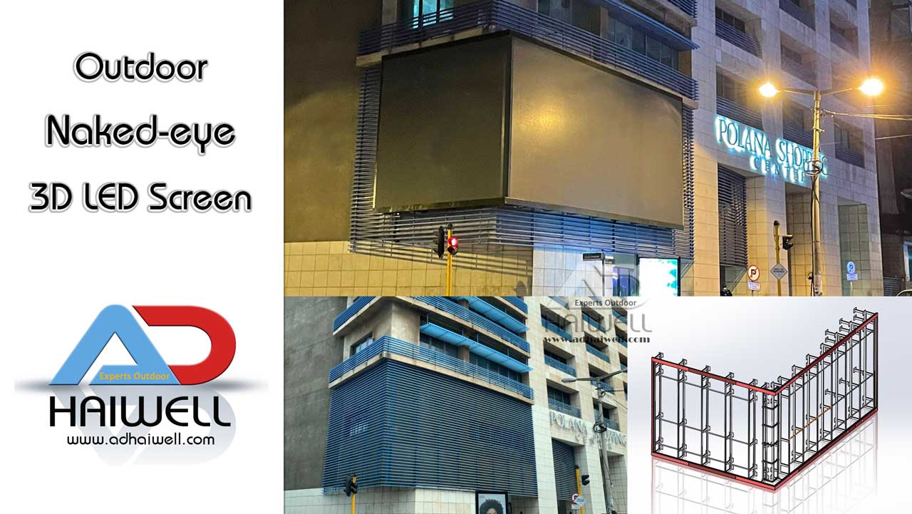 naked eye 3d led display Steel structure in Africa