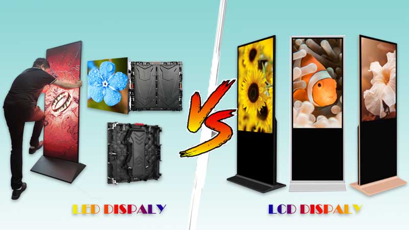 Commercial Display-Digital Signage-Difference Between LCD Vs LED Display