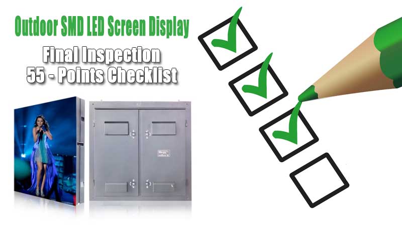 55 Check Lists of Final Inspection for Outdoor LED Screen Display