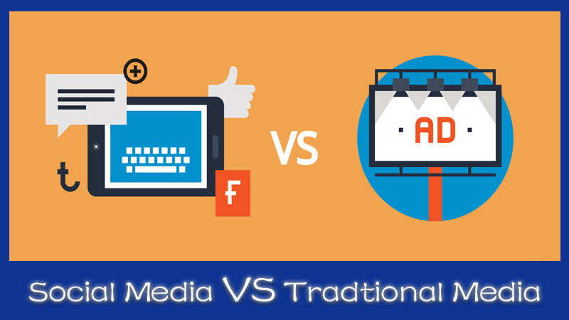 Social Media VS Traditional Media