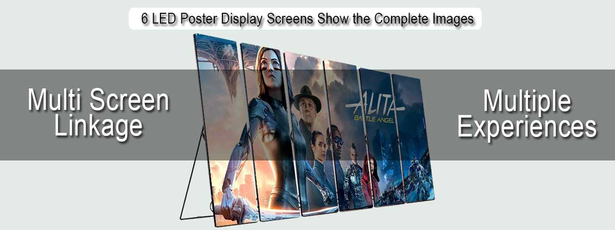6 LED Poster Display Screens Show the Complete Image Simultaneously